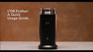 LOR Milk Frother A Quick Usage Guide [upl. by Stevens498]