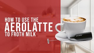 How To Use the AeroLatte To Froth Milk [upl. by Rosie]