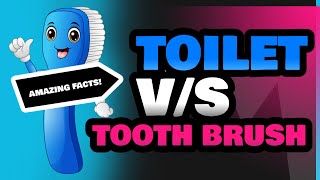 Toilet and Tooth Brush [upl. by Teemus121]