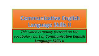 Communicative English Language Skills II vocabulary part one [upl. by Aerdnas]